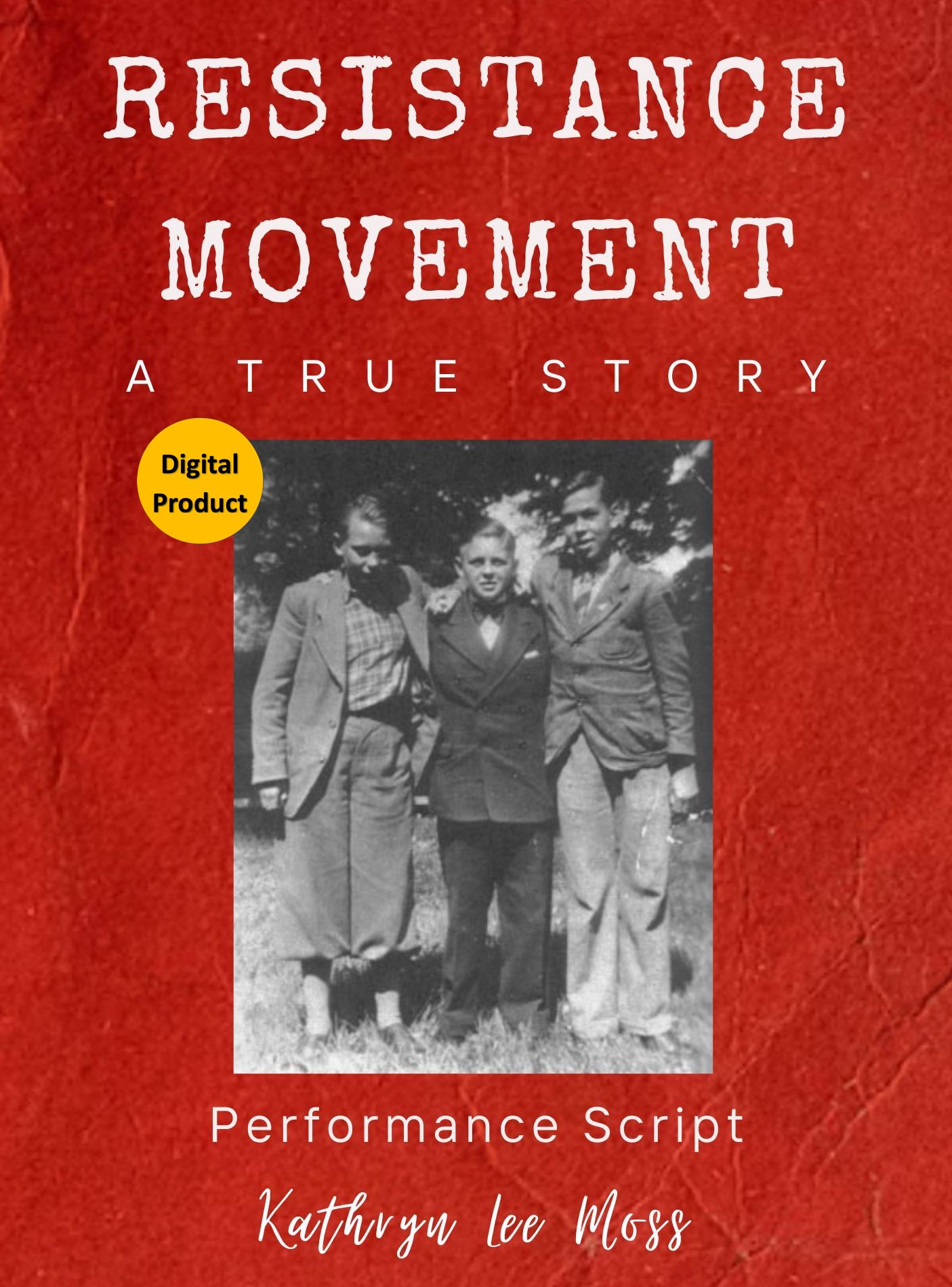 Resistance Movement-Stage Play Script